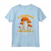 Fungo Porcino Se Mi Cercate Sono Andato A Funghi - Maglietta per Appassionati di Funghi - Ideale per Caccia ai Funghi - HapTiger