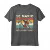 Se Mario non può aggiustarlo nessuno può farlo - Maglietta personalizzata con Nome per veri fan di Mario - Ideale per Compleanno, Natale, Festa del Papà