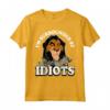 HapTiger Lion King Scar Hyenas Surrounded By Idiots Maglietta - Officially Licensed Apparel for Fans