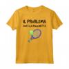 T-Shirt Uomo Sport Problema Non Racchetta Scritte Simpatiche Maglietta - Ideale Regalo per Tennisti Divertenti - Marca HapTiger