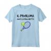 T-Shirt Uomo Sport Problema Non Racchetta Scritte Simpatiche Maglietta - Ideale Regalo per Tennisti Divertenti - Marca HapTiger