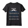 Festa del Papà Migliore del Mondo - Maglia Maglietta per Figlio e Figlia - Regalo Personalizzato per Papà