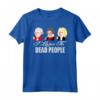 I Listen To Dead People - Music Lover Funny Classical Music Maglietta - Regalo Unico per Appassionati di Musica Classica