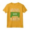 Bandiera Arabia Saudita Orgoglioso saudita Maglietta - I May Not Be A Superhero But As Proud Saudi I'm Pretty Close - Ideale per Mostrare il Tuo Orgoglio Saudita