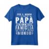 Festa Del Papa Nostro Mondo - Per il Padre Maglietta - Ideale come Regalo per la Festa del Papà