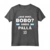 Que Mira´Bobo - Argentina 10 Maglietta - Support Leo Messi in World Cup 2022 - Lightweight Classic Fit