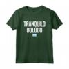 Tranquillo Boludo - Slang Argentino Argentina Maglietta - Ideale per chiunque ami lo slang argentino