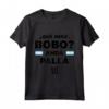 Que Mira´Bobo - Argentina 10 Maglietta for World Cup 2022 - Support Messi and Vamos Argentina
