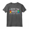 Divertente I Read The Rules So You Don't Have to - Board Game Gift Maglietta - Regalo Compleanno Natale per Giocatori di Giochi da Tavolo