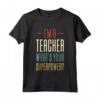 I'm A Teacher - What's Your Superpower? Funny School Maglietta - Ideale per Insegnanti di Matematica, Inglese e Arte