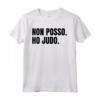 Judo Arti Marziali Divertente Judoka Regalo - Non Posso Ho Judo Maglietta per Compleanno o Natale - Ideale per Uomo, Donna e Bambino