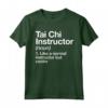 Istruttore di Tai Chi Definition - Funny Maglietta Arti Marziali - Regalo per Insegnanti Fitness