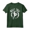Muay Thai - Stylish Thailand Cool MMA Boxing Gear Maglietta - Perfect Gift for Nak Muay - Be Lethal and Stylish