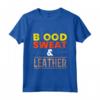 Blood Sweat & Leather - Maglietta Artigianato della Pelle per Amanti del Cuoio - Regalo Ideale per Natale e Compleanno