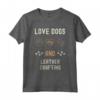 Love Dogs Pelle Artigianato Uomini Donne - Maglietta per Proprietari di Cani Walker - Ideale per Natale e Compleanni