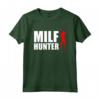 MILF HUNTER - Maglietta Uomo Divertente per Feste e Festival - Regalo Provocatorio per Compleanno o Natale