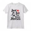 Solo una ragazza che ama il regalo di equitazione Maglietta - Just A Girl Who Loves Horses - Ideale per gli amanti dei cavalli