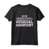 Never Underestimate a Judicial Assistant - Design Accattivante Maglietta per Impiegati Legali - Ideale per Mostrare Apprezzamento