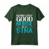 Behind Every Good Nurse Is A STNA - Maglietta per Assistenti Anziani - Ideale per Operatori Sanitari e Studenti di Infermieristica