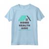 Casa Aiuto alla Salute Caregiver - Maglietta Assistenza agli Anziani Divertente - Ideale come Regalo per Operatori Sanitari e Caregiver