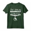 Not All Disabilities Are Visible Chronic Pain Awareness Maglietta - Ideal Gift for Fibromyalgia or Back and Nerve Conditions Sufferers