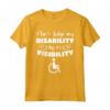 Not All Disabilities Are Visible Chronic Pain Awareness Maglietta - Ideal Gift for Fibromyalgia or Back and Nerve Conditions Sufferers