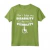 Not All Disabilities Are Visible Chronic Pain Awareness Maglietta - Ideal Gift for Fibromyalgia or Back and Nerve Conditions Sufferers