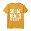 Squat Bench Deadlift T-shirt - Regalo Divertente per Allenamento in Palestra - Motivazionale e Originale - Compleanno/Natale