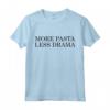More Pasta Less Dramma - Maglietta Spaghetti divertenti Italia - Regalo per Cuochi Italiani e Amanti della Pasta