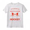 Ice Hockey Giocatori Hockey Su Ghiaccio Maglietta - La Vie Est Meilleure Avec Le Hockey - Idea Regalo per Gli Appassionati di Hockey