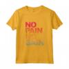 No Pain No Gain - Maglietta Allenamento per Uomini e Donne - Ideale per Atleti e Appassionati di Fitness