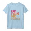 No Pain No Gain - Maglietta Allenamento per Uomini e Donne - Ideale per Atleti e Appassionati di Fitness