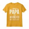 Sono un Papà e un Avvocato | Regalo Papà Maglietta - Idea Divertente per Avvocato - Perfetto per Compleanno o Natale