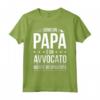Sono un Papà e un Avvocato | Regalo Papà Maglietta - Idea Divertente per Avvocato - Perfetto per Compleanno o Natale