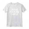 Maglietta divertente Jesus Fucking Christ - T-shirt sarcastica e provocatoria per atei e amanti dell'umorismo