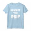 Rispettare il Drip Funny Meme Maglietta - Abbigliamento Divertente HapTiger - Perfetta per gli Amanti dei Meme!