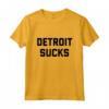 Funny Detroit Shirt | Detroit Sucks Maglietta - Ironic Michigan Tee