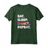 Eat Sleep Dance Repeat - Regalo Divertente Per Ballerina - Maglietta per Balletto, Hip Hop o Danza Moderna