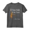 If You Fall - Pole Dance Pole Outfit Fitness Per Polerinas Maglietta - Abbigliamento Grafico per Polerine - Regalo per Ballerini di Danza