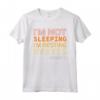 I'm Not Sleeping I'm Just Resting My Eyes Bampa Maglietta - Regalo Divertente per Festa della Mamma o Compleanno
