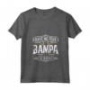 Have No Fear Bampa Is Here - Maglietta Uomo Vintage Divertente con Grafica - Ideale per Regali per Feste e Compleanni