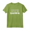I'm Not Retired I'm a Full-Time Bampa Retirement Funny Maglietta - Perfect Gift for Grandfathers - Buy Now!