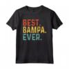 I migliori regali unici vintage per Bampa - Best Bampa Ever Maglietta - Ideale per Compleanno, Anniversario, Halloween