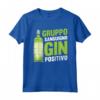 Gin Tonic Detto Divertente - Gruppo Sanguigno Gin Positivo Maglietta per Amanti del Gin - Ideale come Regalo per Baristi e Intenditori
