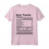 Divertente Etichetta Nutrizionale Ingredienti Gin Tonic Maglietta - Regalo per Amanti del Gin Tonic - Ideale per Feste, Compleanni e Natale