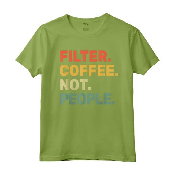 Filter Coffee Not People - Espresso Barista Cafe Coffeelover Vintage T-shirt - Perfect for Coffee Enthusiasts and Baristas