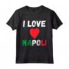 I Love Napoli I Heart Italy - Maglietta Souvenir da Viaggio per Famiglie a Napoli - Outfit per Sport e Vacanze