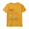 Bassista Strumento Musicale Basso Elettrico - No Bass No Band Maglia a Manica - Regalo Ideale per Membri della Band