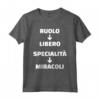 Pallavolo Volley Meme Divertente - Ruolo Libero Specialità Miracoli Maglietta - Ideale per Appassionati di Volleyball