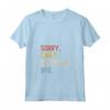 Sorry Can't Beauceron Bye - Divertente Maglietta per Amanti del Beauceron - Ideale per Regalo di Compleanno o Natale